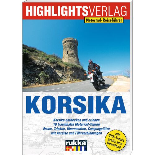 Motorrad Karten, Reiseberichte & Reiseführer Highlights-Verlag Motorrad-Reiseführer Korsika