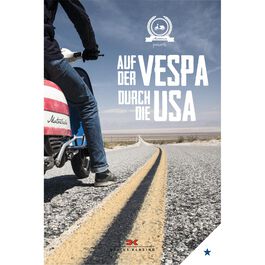 Motorcycle Maps, Travel Reports &  Travel Guides Klasing-Verlag Auf der Vespa durch die USA Neutral