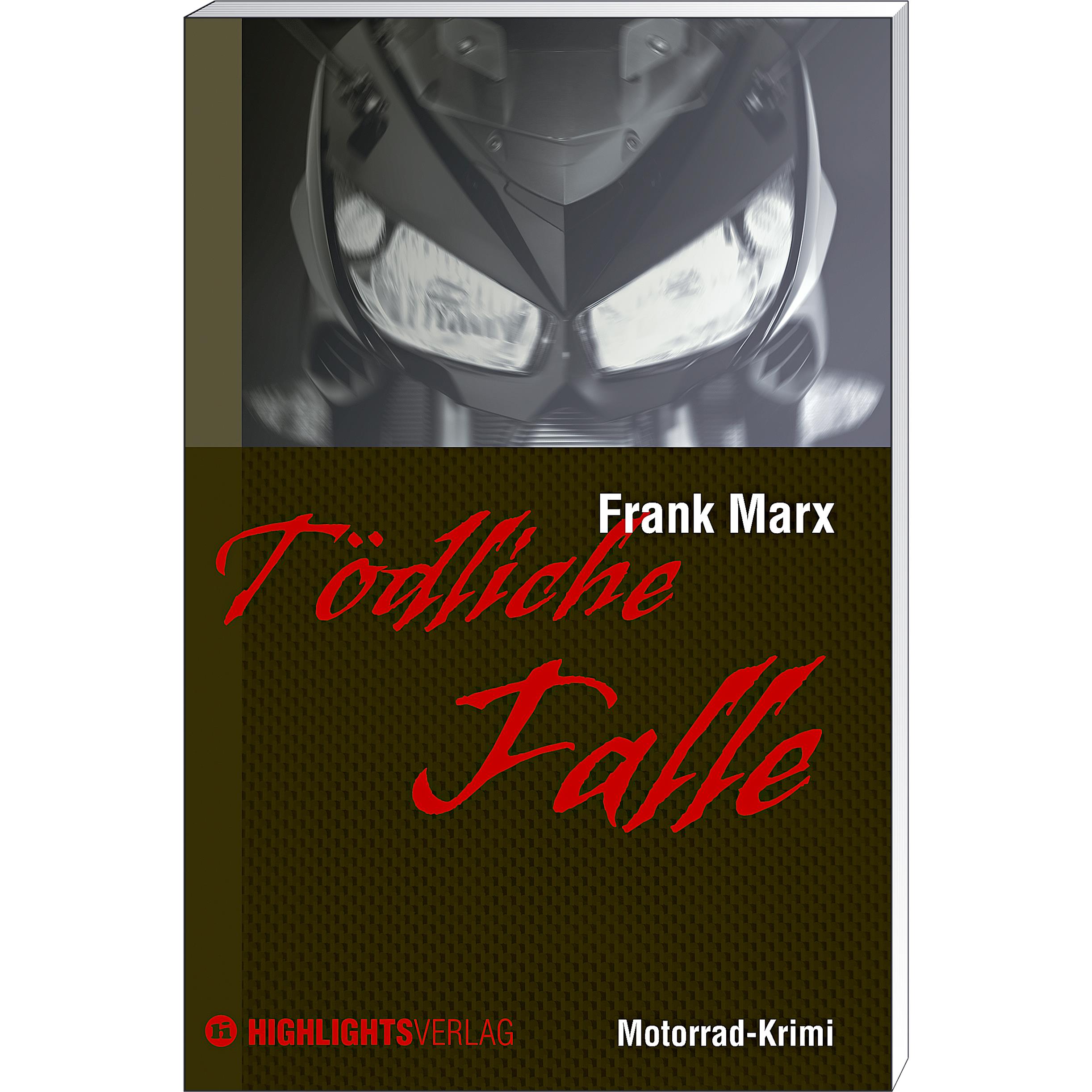 Highlights-Verlag Tödliche Falle - Motorradzubehör - Geschenkideen