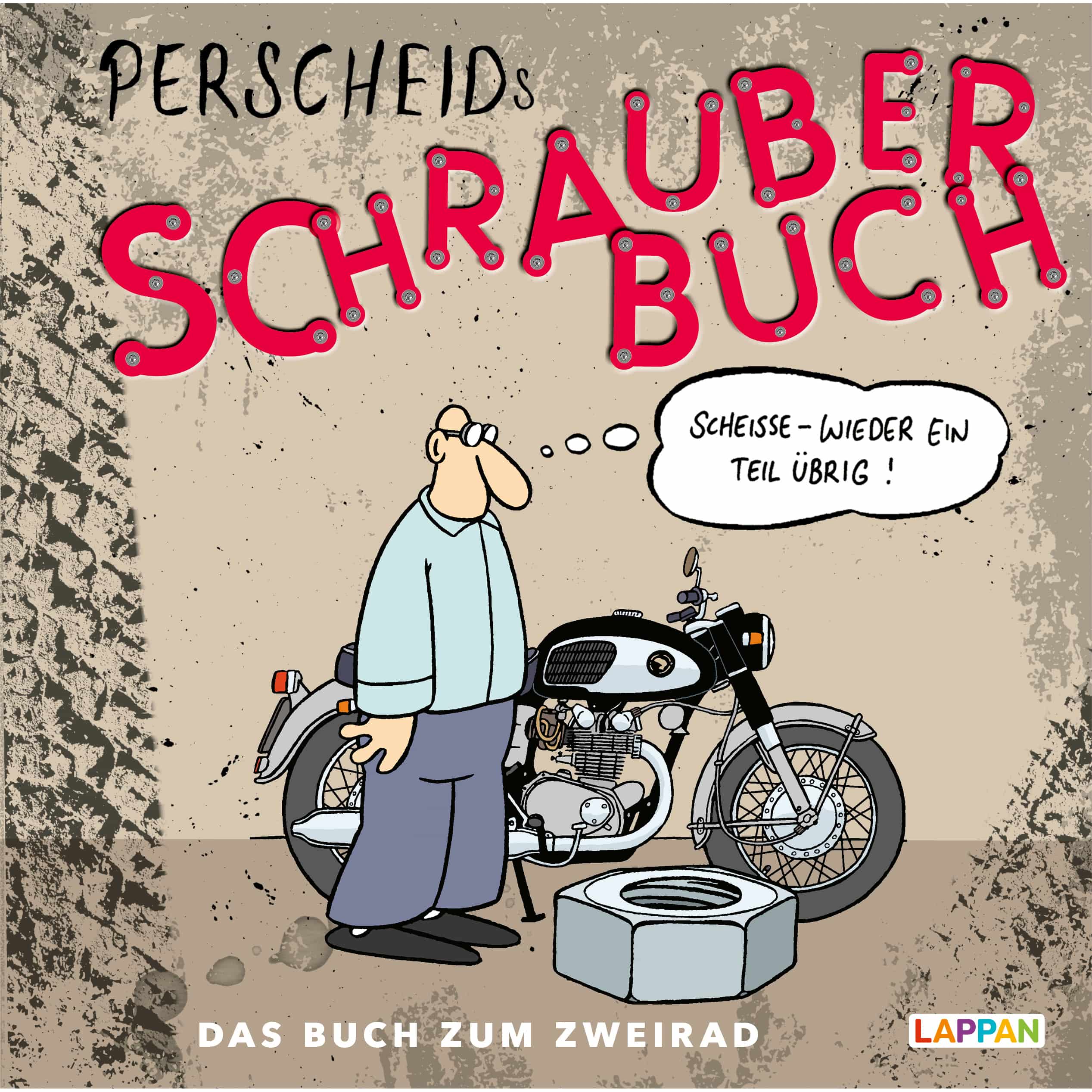 Lappan Verlag-Perscheids Schrauber-Buch: Cartoons zum Zweirad-5739871007013030