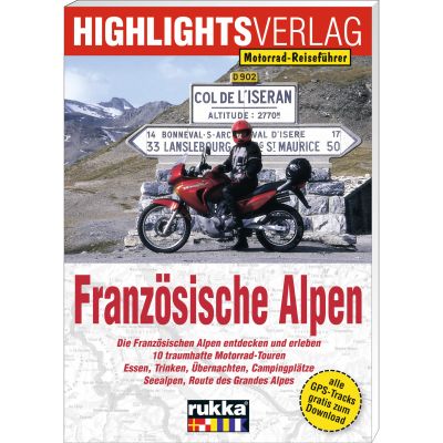 Highlights-Verlag Motorcycle travel guide French Alps